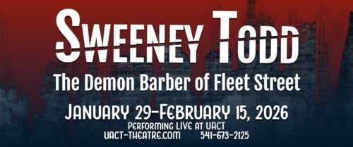 SWEENEY TODD OPENS THIS THURSDAY AT UACT